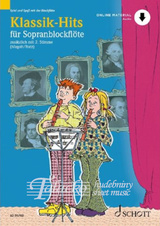 Classical Hits for Soprano Recorder + Audio Online